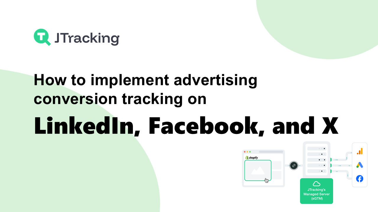 How to implement advertising conversion tracking on LinkedIn, Facebook, and X